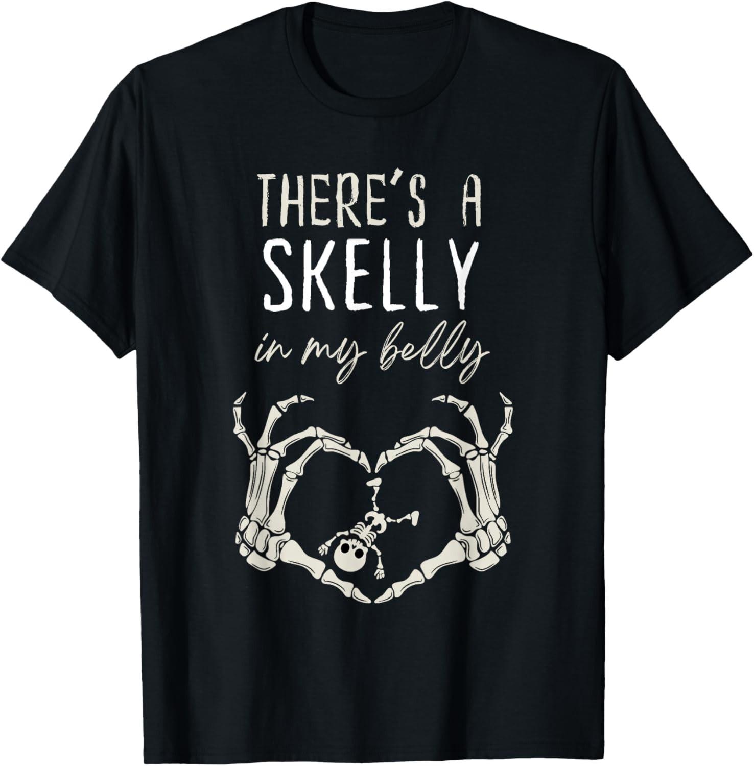 Funny Skeleton There s Skelly In My Belly Pregnant Halloween unisex T-Shirt Mens Womens Tees Top S