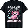 Cute Axolotl Girl Loves Axolotls T-shirt