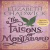 The Falcons Of Montabard by Elizabeth Chadwick Paperback Book 9780751575668