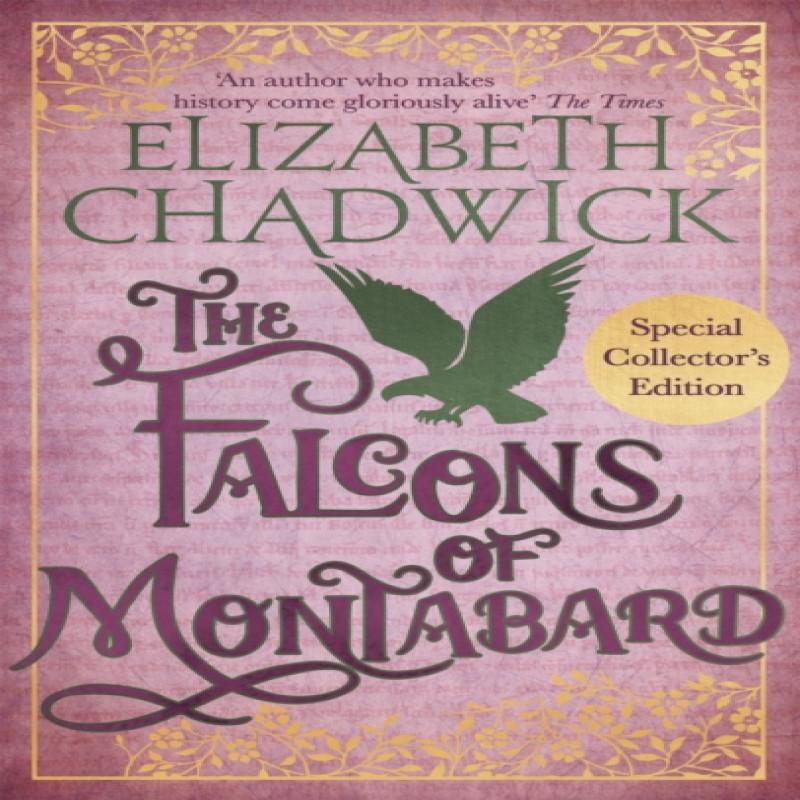 The Falcons Of Montabard by Elizabeth Chadwick Paperback Book 9780751575668