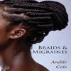 Braids Amp Migraines by Andile Cele Paperback Book 9781739104764