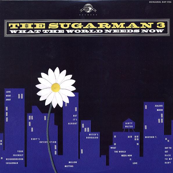 

LP Record SUGARMAN 3 - What The World Needs Now DAP026 DAPTONE 2012 US Soul/Funk