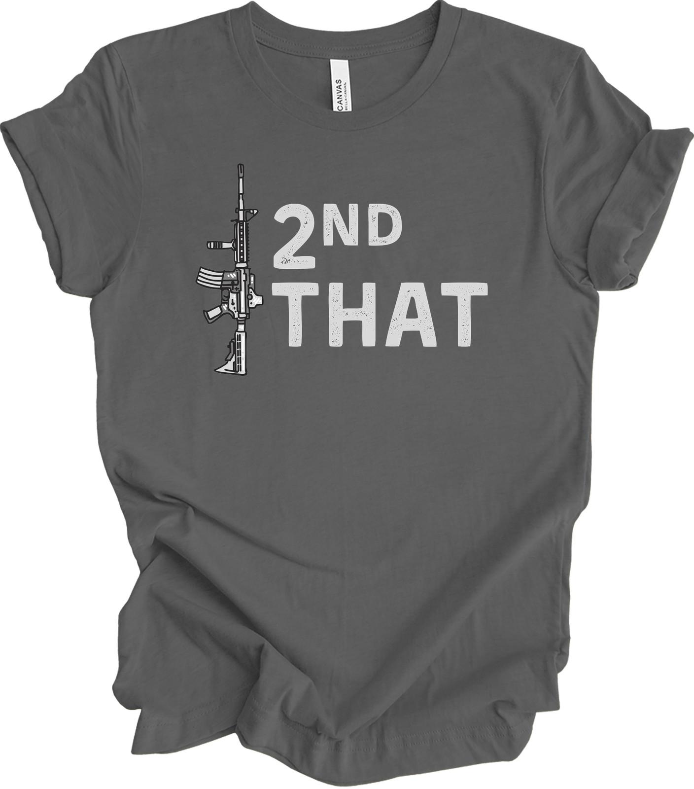 I 2nd That Pro Gun Patriotic T-Shirt for Second Amendment Supporters XXL