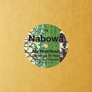 

7inch Record NABOWA - My Heartbeat (Belongs To You) / (Sh DDKB91010 AWDR/LR2 2017 Japan Japanese Pop/Rock