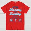 Even The Calendar Says WTF Cotton Summer Casual Cool Loose T-Shirt