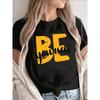 Womens Black Bold Be Yourself Yellow Print Cotton Short Sleeve Casual Tee