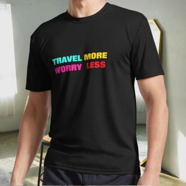 

New Shirt Travel More Worry Less Active Logo T-Shirt Funny Size S to 5XL 4XL