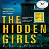 The Hidden Girls by Rebecca Whitney Paperback Book 9781447265887