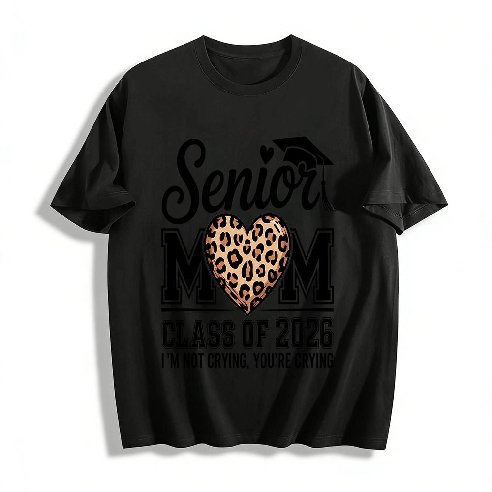 

Class Of 2026 Senior Mom Leopard Heart Graduation Shirt I m Not Crying Pure cotton T-shirt 6XL