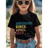 European sizes Kids' Birthday T-Shirt - Boys & Girls White Short Sleeve Top with Birth Year Print, Birthday Party Outfit & Casual Attir