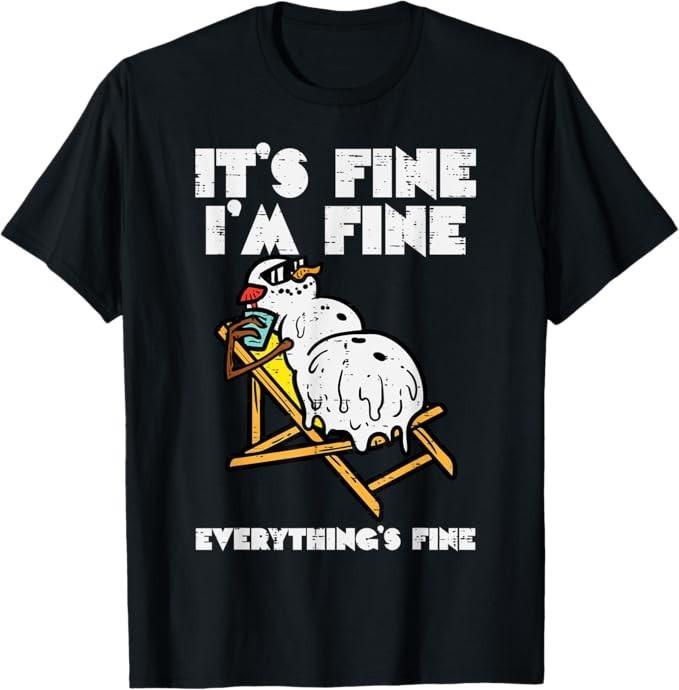 

Christmas In July Snowman Melting Fine Funny Men Women Kids T-Shirt 2XL