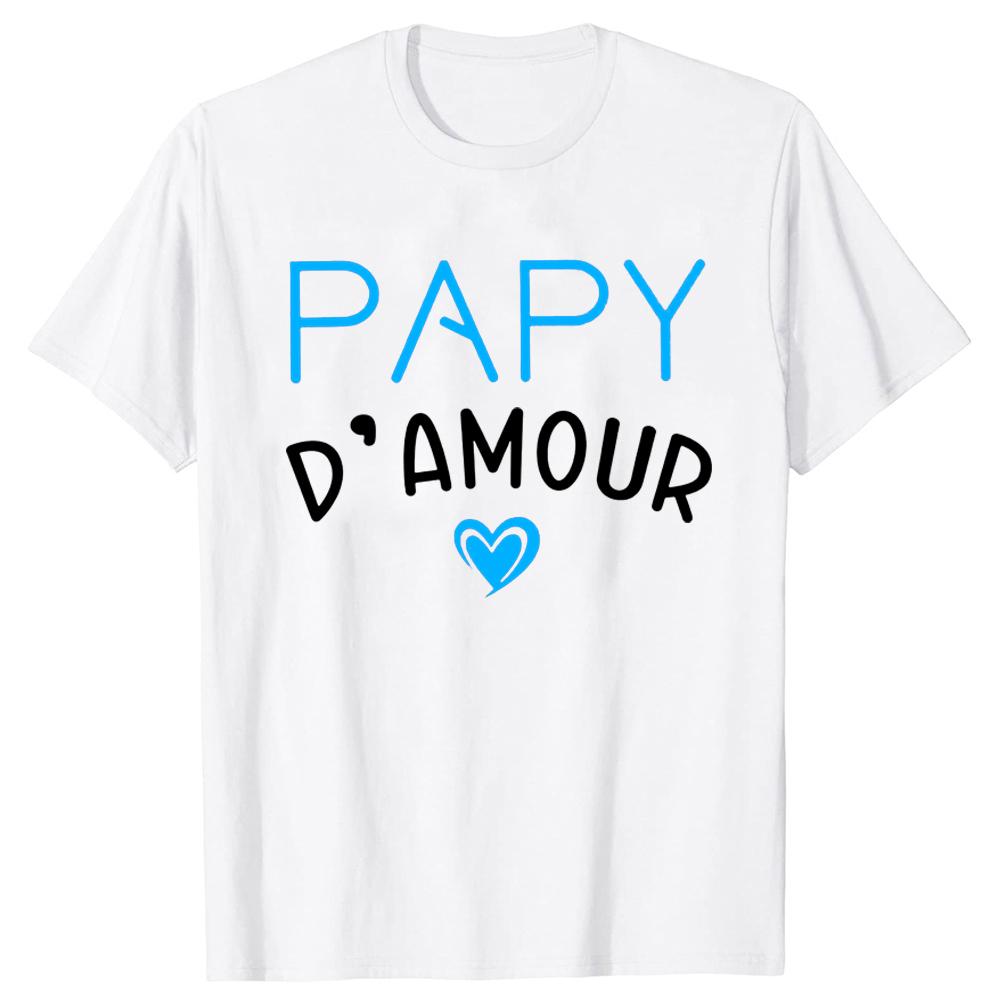Grandpa Of Love T Shirt Humor French Letters Dad Papa Papy Gift Men Clothing Round Neck 100% Cotton Soft Casual Tee Tops EU Size