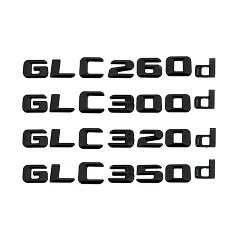 Letters Nameplate Badges Emblem Car Sticker For Mercedes-Benz X253 C253 GLC200d GLC220d GLC250d GLC300d GLC320d GLC350d GLC400d