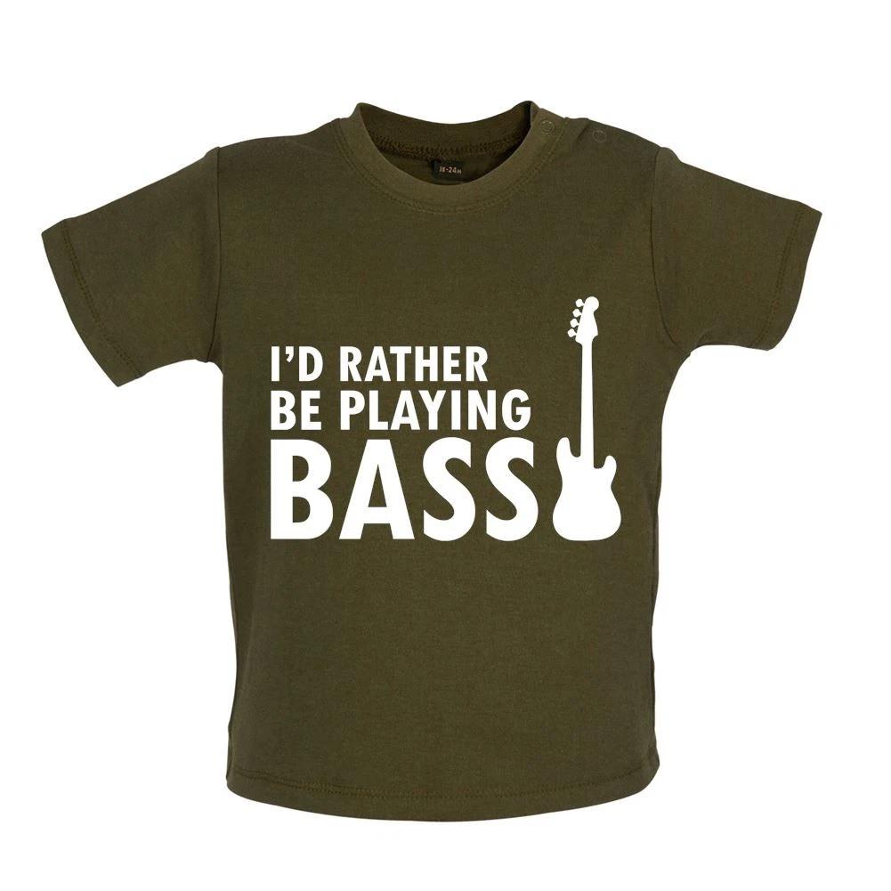 I d Rather Be Playing Bass - Baby Kids Boys Girls Unisex T-Shirt / Babygrow - Rock Music Gift 160