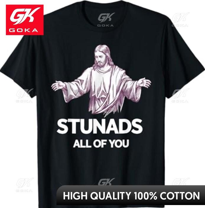 Stunads All of You Funny Jesus Funny Round Neck All Cotton Printed Casual Tee Outdoor Casual S