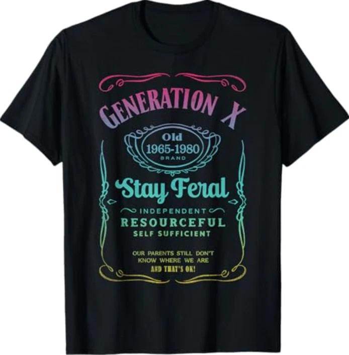Funny Generation X Stay Feral, Gen X Gen Xer Nostalgia T-Shirt 4XL