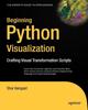 Βιβλίο Beginning Python Visualization : Crafting Visual Transformation Scripts