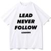 Chief Keef Lead Never Follow Leaders Unisex Tops Graphic Fashionable Vintage O-Neck Harajuku Streetwear Versatile Short Sleeve