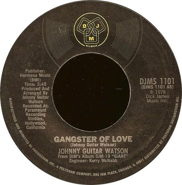 

7inch Record JOHNNY GUITAR WATSON Gangster Of Love Guitar Disco DJMS1101 DJM Records 1978 US SoulFunk Used
