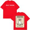 Wanted Silly Goose Funny Meme Tshirt Men Women Fashion Clothing Tshirt Shortsleeved Loose Casual Cotton High Quality Tshirts