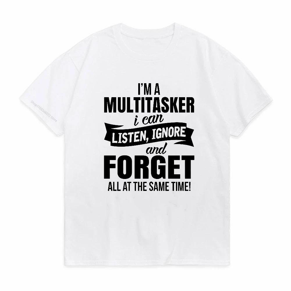Im A Multitasker Print Tshirt with Funny Saying Men and Womens Fashion Graphic Tee Black T Shirt Summer Short Sleeve Shirts