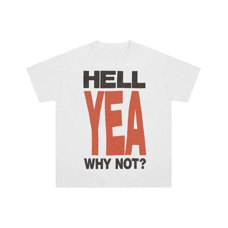 Spring and Summer New Collection Hell Yeah Why Not Short Sleeved Cotton with Letter Print Street Casual Round Neck Tshirt