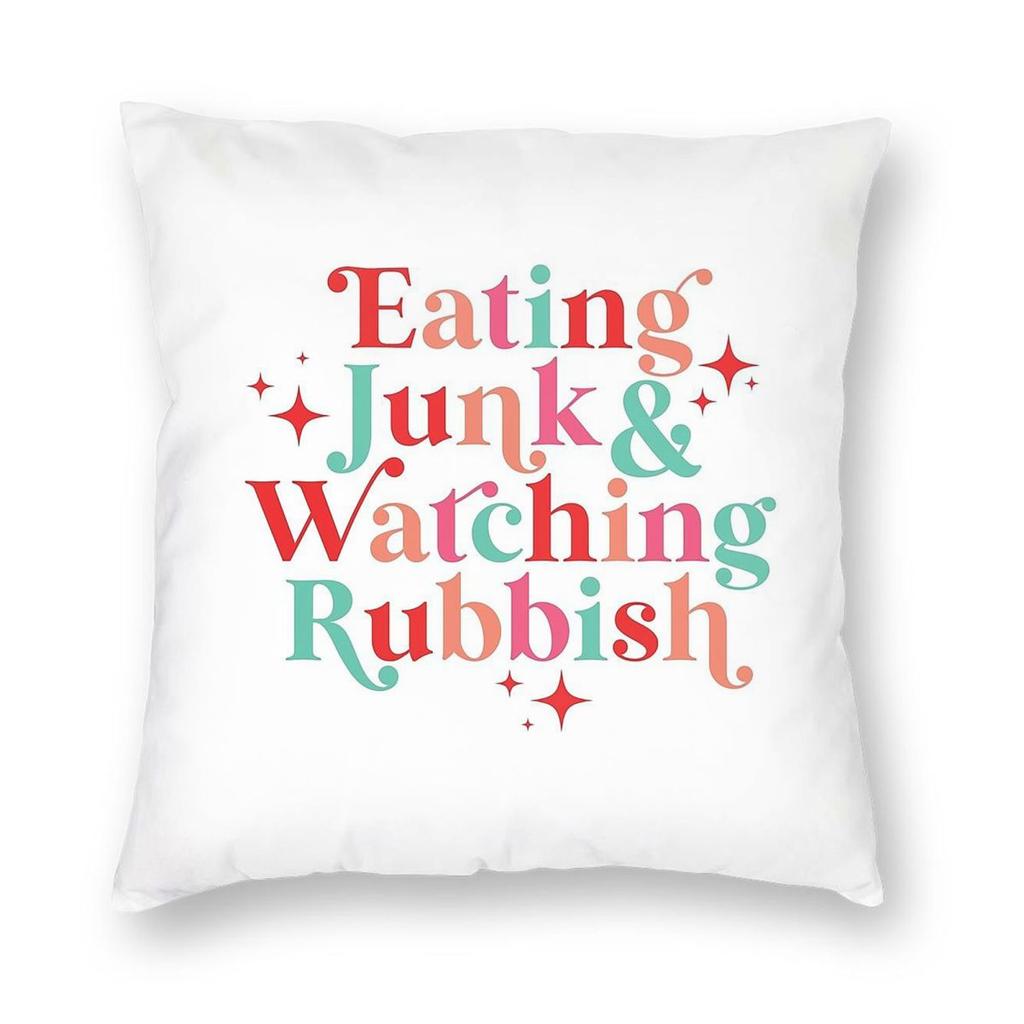 Eating Junk & Watching Rubbish Square Pillowcase Polyester Linen Velvet Pattern Zip Decor Throw Pillow Case Home Cushion Cover
