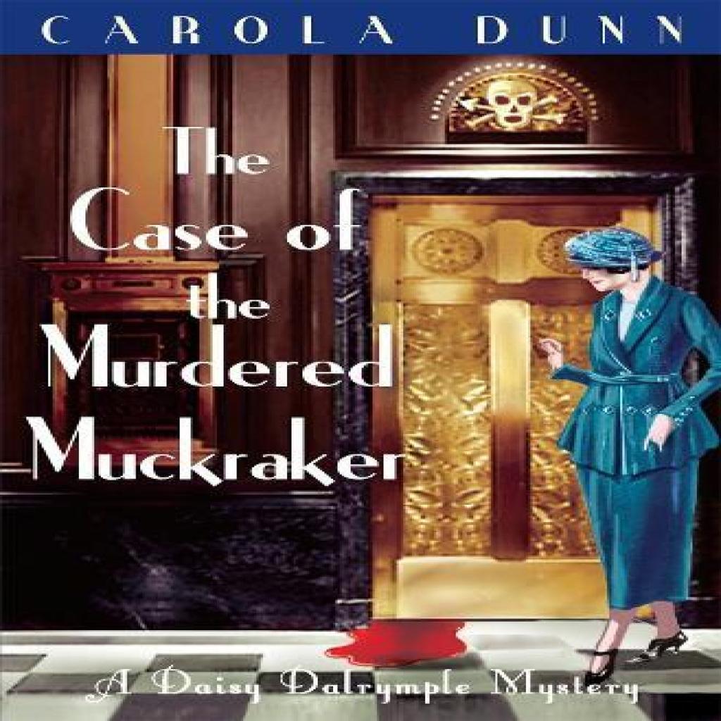 The Case of the Murdered Muckraker by Carola Dunn Paperback Book 9781849017053