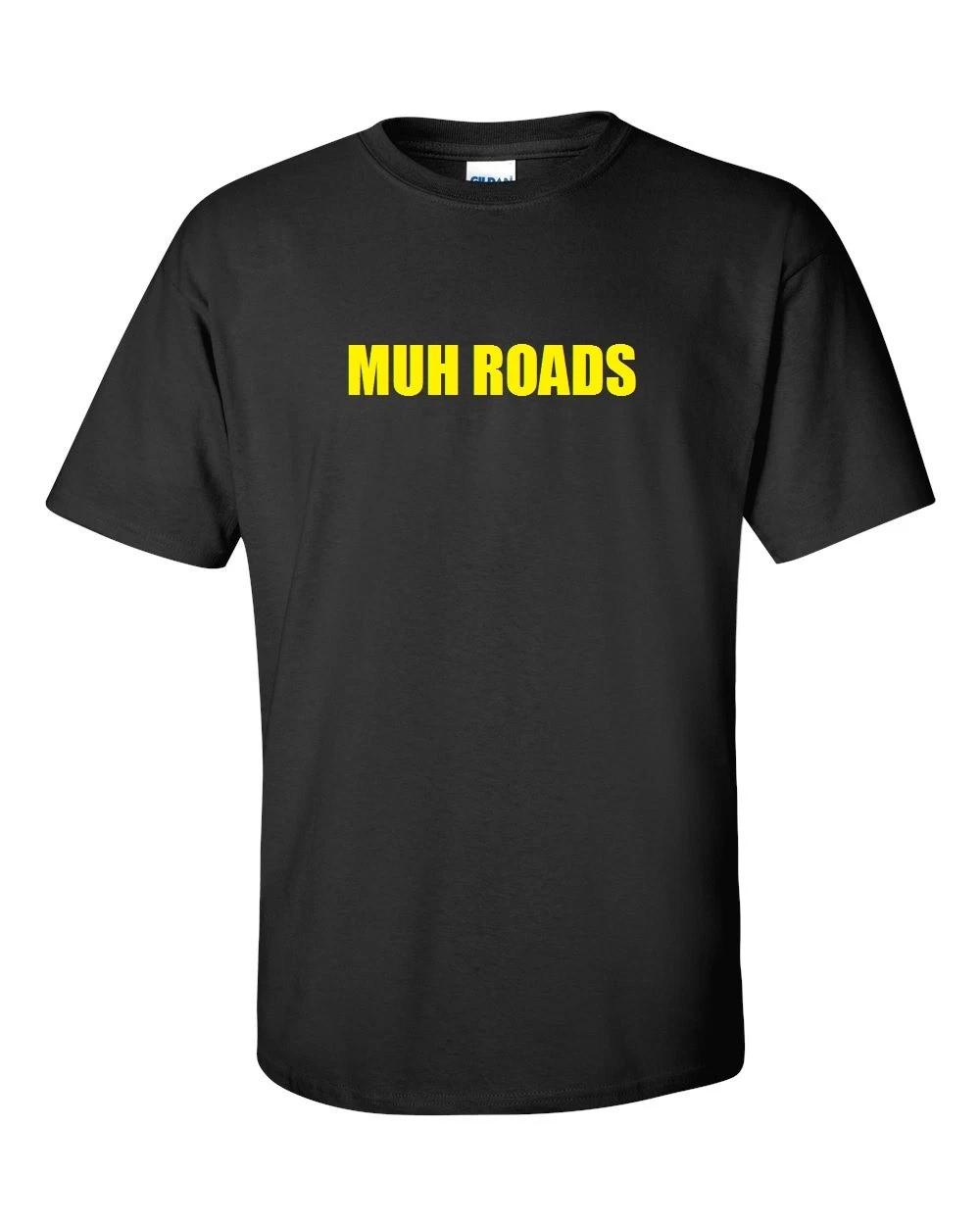 Muh Roads Black Yellow Cotton Shirt T-Shirt Protest Libertarian Taxes S - 5XL 3XL