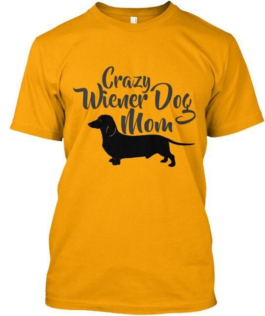 Crazy Wiener Dog Mom S T-Shirt Size to 5XL XXL