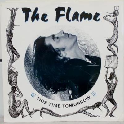 12inch Record FLAME  This Time Tomorrow NERVT8 Anxious Records 1989 UK Rock Used