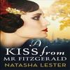 A Kiss From Mr Fitzgerald by Natasha Lester Paperback Book 9780751573138