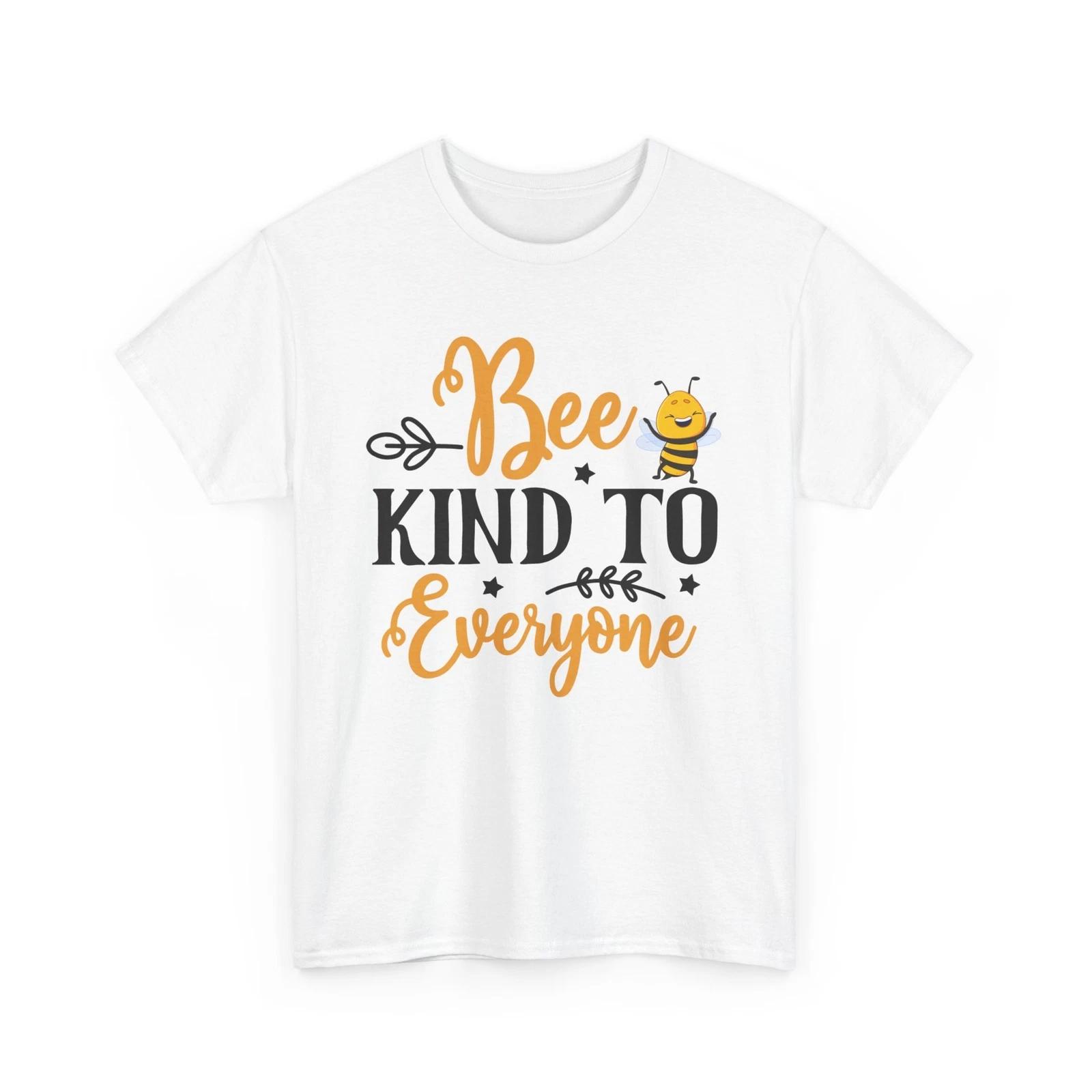 Bee T-Shirt | Save the Bees Shirt | Funny Honeybee | Bee Kind To Everyone Shirt S