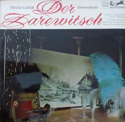 LP Record WERNER SCHMIDT BOELCKE BERLINER SY  Lehar Der Zarewitsch  Querschnitt S70799IE EURODISC Germany Classical Used