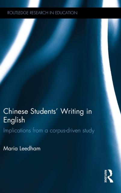 Kniha Chinese Students??? Writing In English : Implications from a Corpus-driven Study