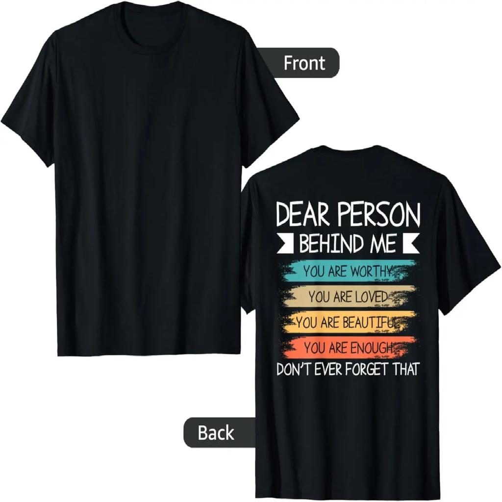 Liebe Person hinter mir, die Welt ist ein besserer Ort mit dir T-Shirt