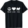 Peace, Love, Pomeranian T-Shirt