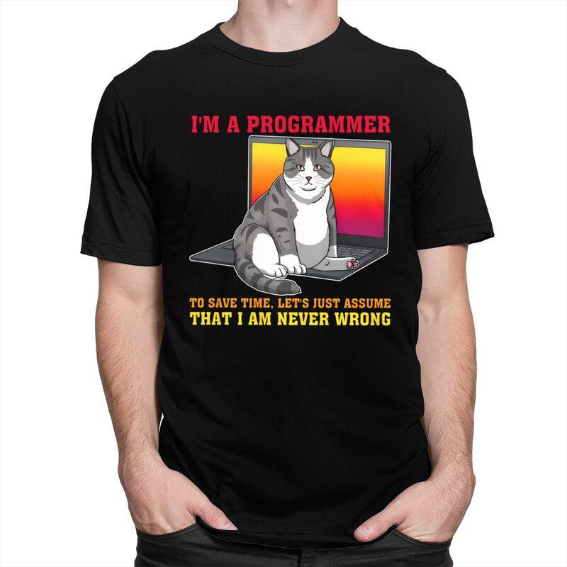 Im A Programmer Lets Assume Im Never Wrong Funny Cat T Shirts Pure Cotton Tees Shirt Round Neck Tshirt ShortSleeve Clothes