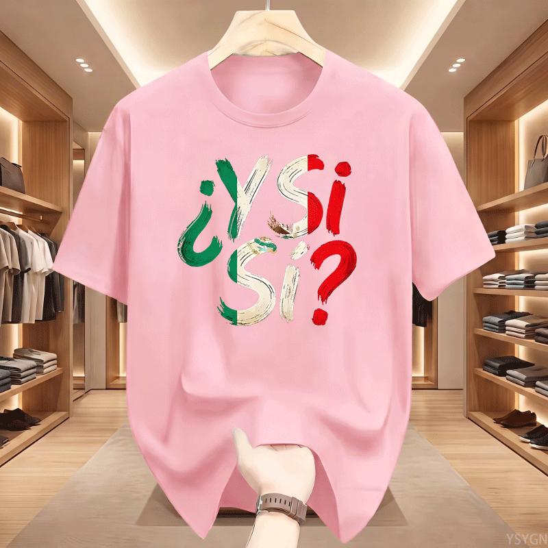 Unisexs Tshirts Y Si Si Spanish Quote Optimistic Vintage Cotton Tees Short Sleeve Mexico Flag T Shirt Round Neck Clothes Tops