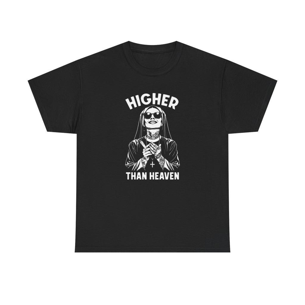 Higher Than Heaven Graphic T Shirt Mens Womens Tees Top S-5XL NEW Unisex Heavy Cotton Tee