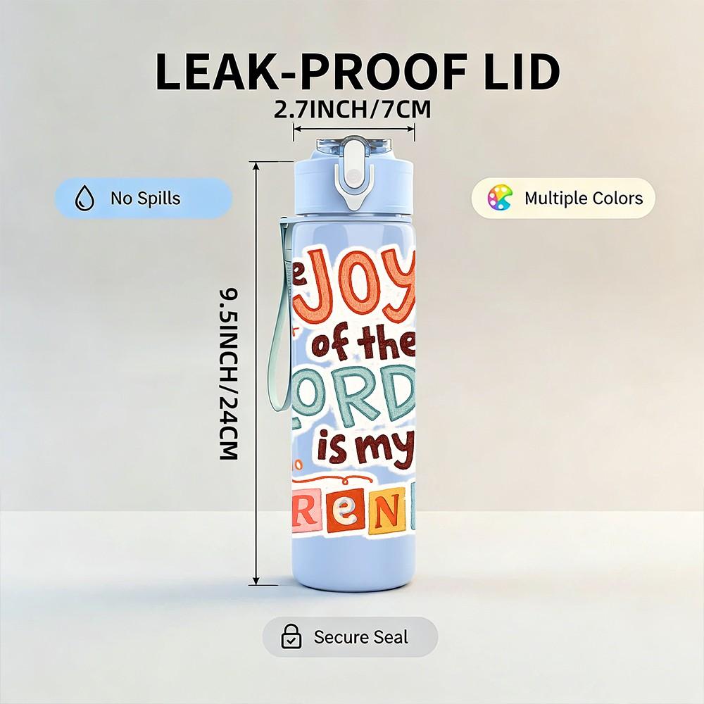 1PC The Joy Of The Lord Slogan 750ml Color Plastic Sports Water Bottle Leakproof Flip Straw Lid Suitable for Sports Office Home Use