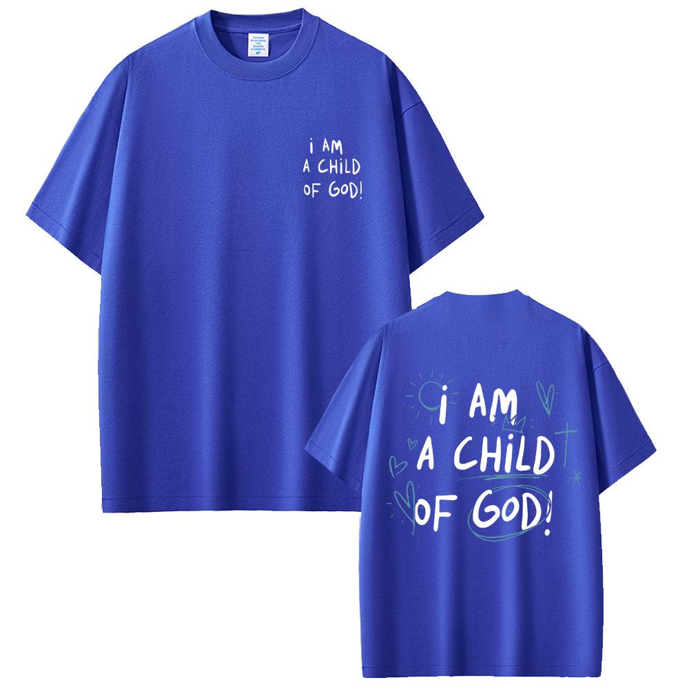 Christian Religious Jesus I Am A Child of God Print T-shirt Men Women Gothic Oversized Streetwear Male High Quality Cotton Tees