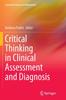 The Critical Thinking In Clinical Assessment and Diagnosis Book