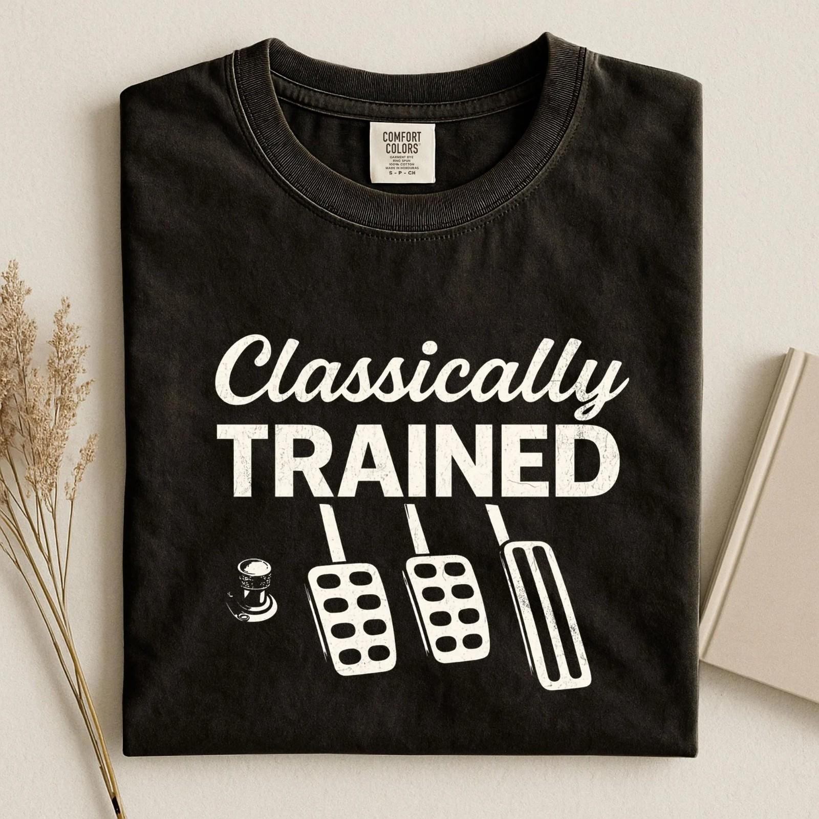 Classically Trained Manual Transmission Shirt, Stick Shift Driver T-Shirt XL