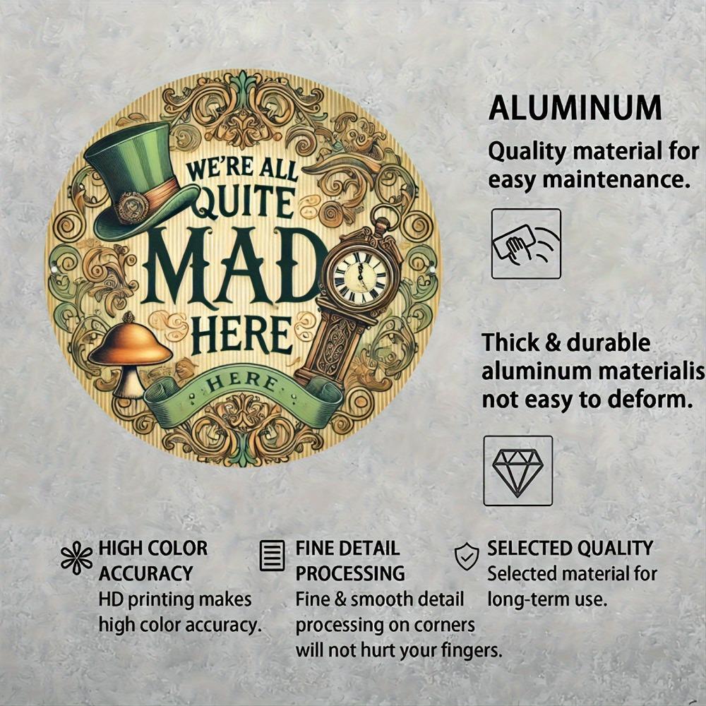 Hisun Tin Sign Alice In Wonderland Were All Quite Mad Here Metal Tin Sign Vintage Round Wall Art Decor Fantasy Literary Quote Tin Painting F