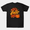 It's Fall Y'all T-Shirt
