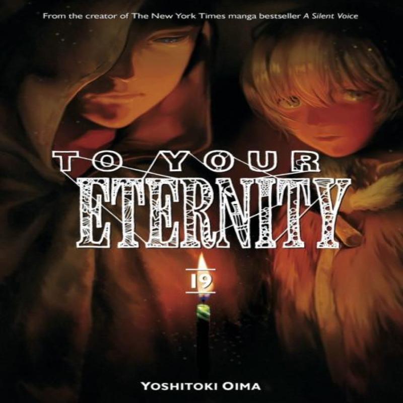 To Your Eternity 19 by Yoshitoki Oima Paperback Book 9781646516094