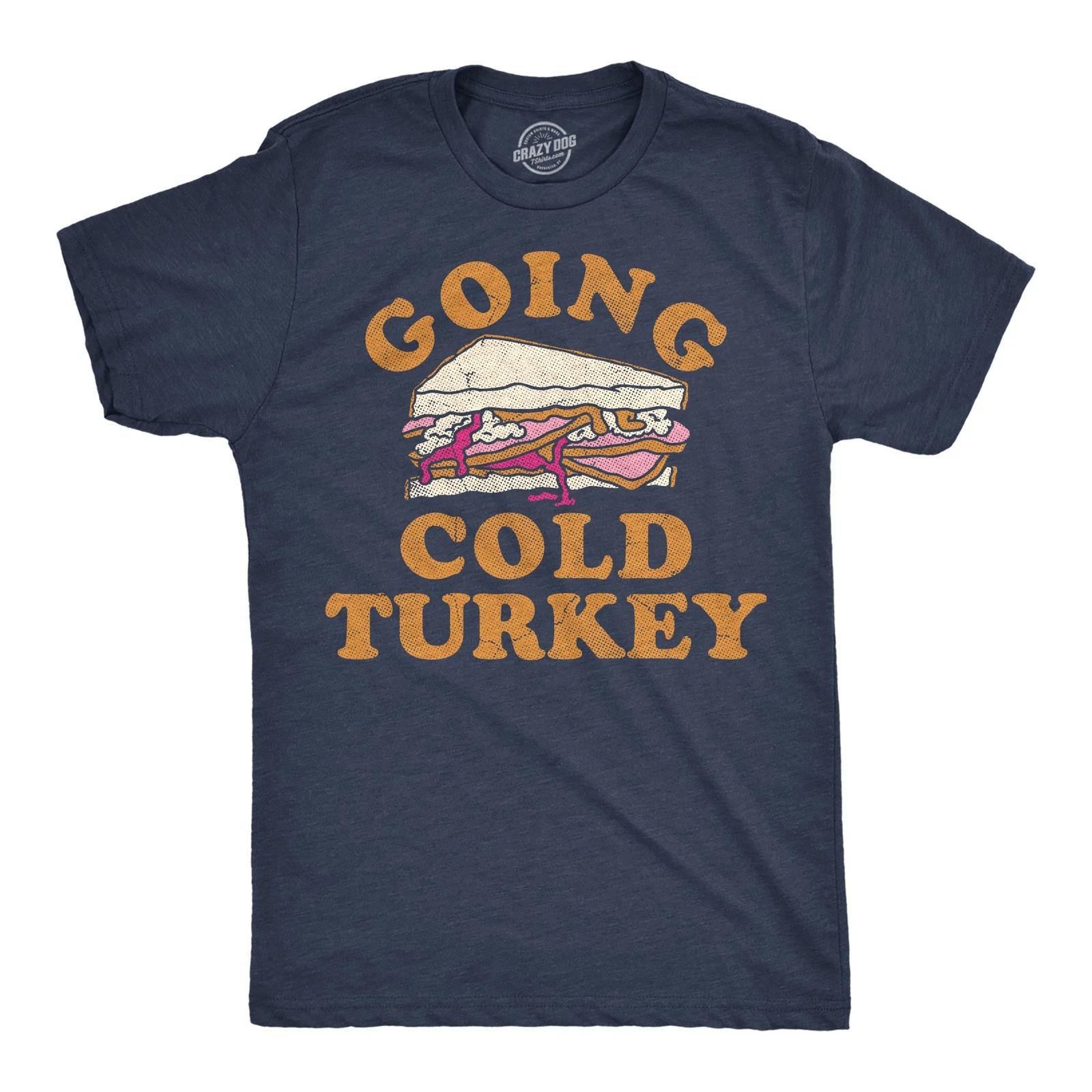 Mens Funny T Shirts Going Cold Turkey Sarcastic Sandwich Graphic Novelty Tee For XS
