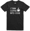 Mens T Shirt Geek Funny Novelty I Turn Coffee Into Code Computer Programmer