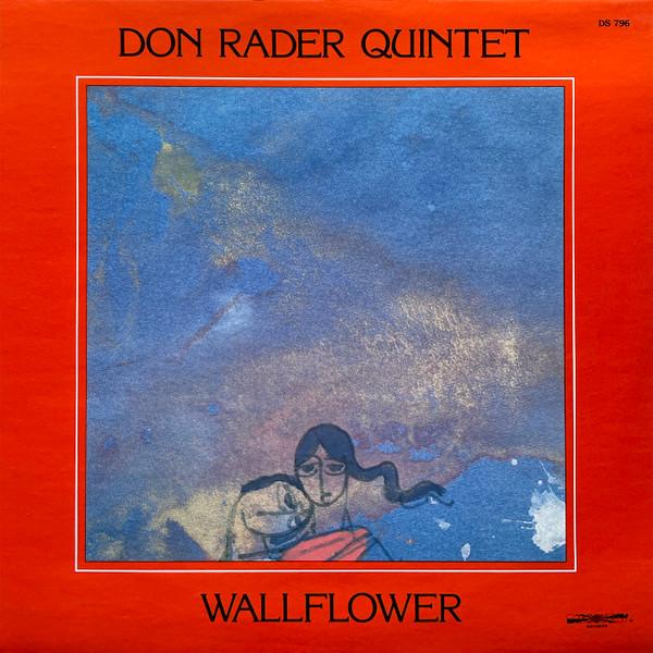 

LP Record DON RADER QUINTET Wallflower DS796 Discovery Recor 1979 US Jazz Used